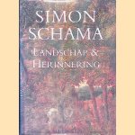 Landschap en herinnering door Simon Schama