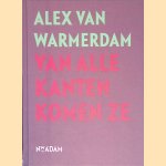 Van alle kanten komen ze
Alex van Warmerdam
&euro;&nbsp;10,00