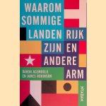 Waarom sommige landen rijk zijn en andere arm door Daron Acemoglu e.a.