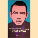 King Kong: gevolgd door wat Nederland niet op de televisie mocht zien
Willem Frederik Hermans
€ 5,00 King Kong: gevolgd door wat Nederland niet op de televisie mocht zien
Willem Frederik Hermans
€ 5,00