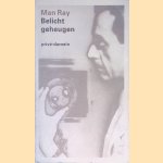 Belicht geheugen
Man Ray
€ 20,00 Belicht geheugen
Man Ray
€ 20,00