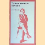 Een kind
Thomas Bernhard
€ 30,00 Een kind
Thomas Bernhard
€ 30,00