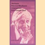 Verhoor: Patrick Modiano interviewt Emmanuel Bert: Gevolgd door 'Mooi weer, op naar het kerkhof'
Patrick Modiano
€ 9,00 Verhoor: Patrick Modiano interviewt Emmanuel Bert: Gevolgd door 'Mooi weer, op naar het kerkhof'
Patrick Modiano
€ 9,00