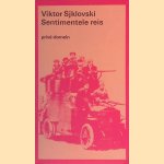 Een sentimentele reis: Herinneringen 1917-1922: Petersburg, Galicië, Perzië, Seratov, Kiev, Petersburg, Dnepr, Petersburg, Berlijn
Viktor Sjklovski
€ 10,00 Een sentimentele reis: Herinneringen 1917-1922: Petersburg, Galicië, Perzië, Seratov, Kiev, Petersburg, Dnepr, Petersburg, Berlijn
Viktor Sjklovski
€ 10,00