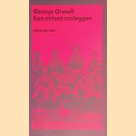 Een olifant omleggen
George Orwell
€ 10,00 Een olifant omleggen
George Orwell
€ 10,00