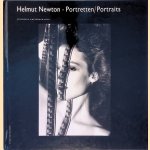 Helmut Newton: Portretten = Portraits door Helmut Newton e.a.