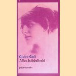 Alles is ijdelheid
Claire Goll e.a.
€ 8,00 Alles is ijdelheid
Claire Goll e.a.
€ 8,00