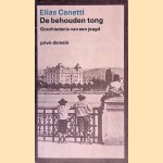 De behouden tong: geschiedenis van een jeugd door Elias Canetti