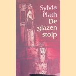 De glazen stolp door Sylvia Plath e.a.