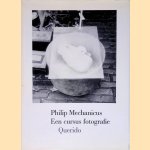 Een cursus fotografie door Philip Mechanicus