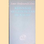 Reis naar het einde van de nacht door Louis-Ferdinand C&eacute;line