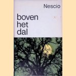 Boven het dal door Nescio