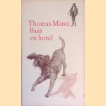 Baas en hond door Thomas Mann