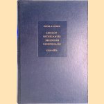 Lexicon Nederlandse beeldende kunstenaars, 1750 - 1880 door Pieter A. Scheen