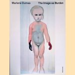 Marlene Dumas: the Image as Burden
Leontine Coeleweij e.a.
€ 30,00 Marlene Dumas: the Image as Burden
Leontine Coeleweij e.a.
€ 30,00