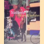 Stad beeld Eindhoven: visies & verhalen door Wim - en anderen Cuyvers