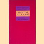 Ik had als kind een huis en haard door Willem Wilmink