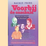 Voorbij de onschuld: Het debat over integratie in Nederland door Baukje Prins