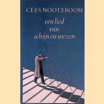 Een lied van schijn en wezen door Cees Nooteboom