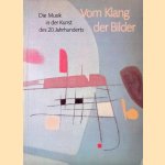 Vom Klang der Bilder: die Musik in der Kunst des 20.Jahrhunderts
K. von Maur
€ 10,00 Vom Klang der Bilder: die Musik in der Kunst des 20.Jahrhunderts
K. von Maur
€ 10,00
