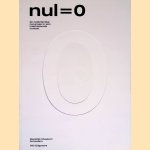 Nul=0 / de Nederlandse nul-groep in een internationale context door Colin Huizing e.a.