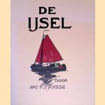 De IJsel door Jacobus Pieter Thijsse e.a.