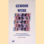 Gewoon werk: over vakkundigheid in het verwaarloosde midden
Rineke van Daalen
€ 15,00 Gewoon werk: over vakkundigheid in het verwaarloosde midden
Rineke van Daalen
€ 15,00