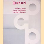 3x1=1 door Robert J. Blom e.a.
