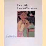 De schilder Hendrik Werkman door Hendrik Nicolaas Werkman