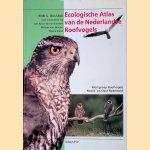 Ecologische atlas van de Nederlandse roofvogels
R.G. Bijlsma
€ 10,00 Ecologische atlas van de Nederlandse roofvogels
R.G. Bijlsma
€ 10,00
