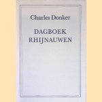 Dagboek Rhijnauwen
Charles Donker
&euro;&nbsp;15,00