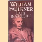 Licht in augustus door William Faulkner