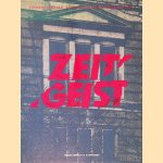 Zeitgeist: Internationale Kunstausstellung Berlin 1982 door Christos M. Joachimides e.a.
