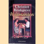 Huismensen: essays en columns over vrouwen, mannen en kinderen door Christien Brinkgreve