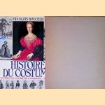 Histoire du costume en occident de l'antiquit&eacute; &agrave; nos jours door Francois Boucher