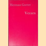 Verzen: de editie van 1890 met een inleiding en annotaties van Enno Endt door Herman Gorter
