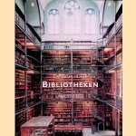 Bibliotheken door Candida H&ouml;fer e.a.