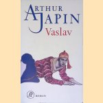 Vaslav
Arthur Japin
&euro;&nbsp;8,00