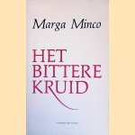 Het bittere kruid: een kleine kroniek door Marga Minco