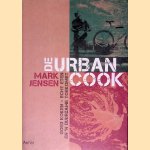 De Urban Cook: goed koken, echt eten en 'n duurzame toekomst
Mark Jensen
&euro;&nbsp;9,00