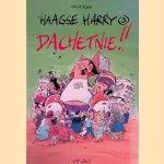 Haagse Harry 3: Dachet nie!! door Marnix Rueb