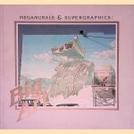 Big Art: Megamurals & Supergraphics door David Greenberg e.a.