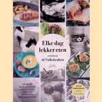Elke dag lekker eten: met de koks van de Volkskeuken door Onno Kleyn