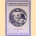 Laubs&auml;gearbeiten: ein muss f&uuml;r lebensgenie&szlig;er door S. Lloyd Trumpstein