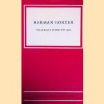 Verzamelde lyriek tot 1905: Jeugdwerk; De school der po&euml;zie; Nalezing door Herman Gorter