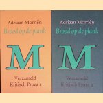 Brood op de plank: verzameld kritisch proza (2 delen) door Adriaan Morri&euml;n