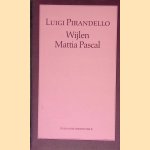 Wijlen Mattia Pascal
Luigi Pirandello
€ 15,00 Wijlen Mattia Pascal
Luigi Pirandello
€ 15,00