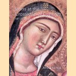 Icons at the Crossroads of Cultures: 14th-17th Century door Simon - and others Morsink