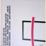 (E cos&igrave; via) (and so on) 99 Artists from The Marzona Collection
Mario Codognato e.a.
&euro;&nbsp;30,00