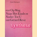 Over Op weg naar het einde en Nader tot u van Gerard Reve door Sjaak Hubregtse